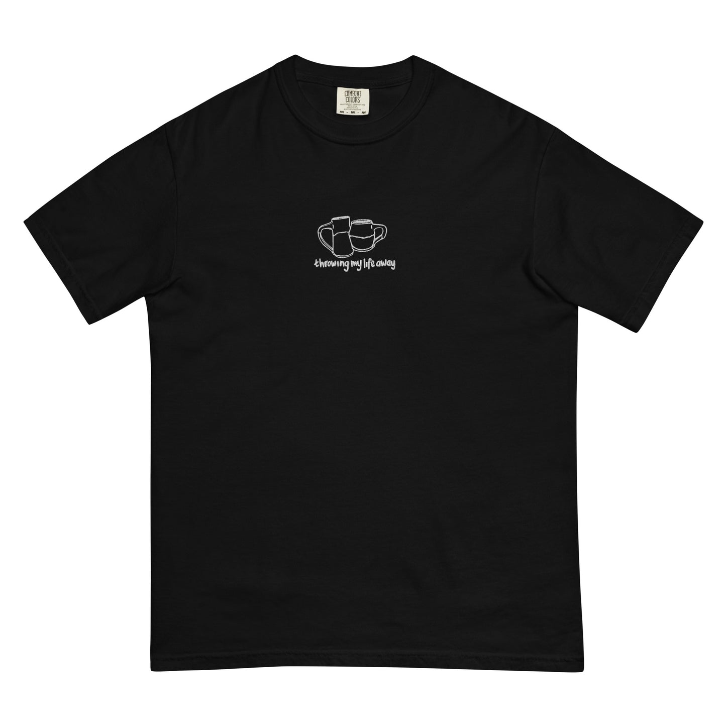 throwing my life away embroidered garment-dyed heavyweight t-shirt
