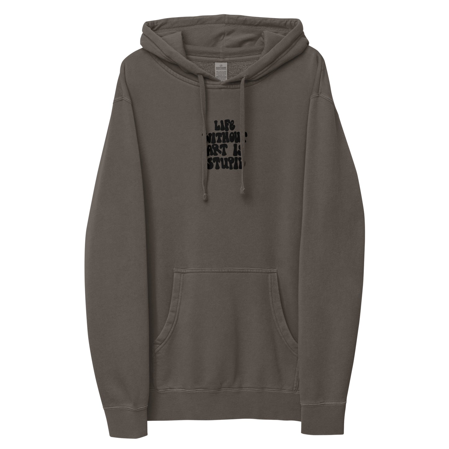 life without art pigment-dyed hoodie