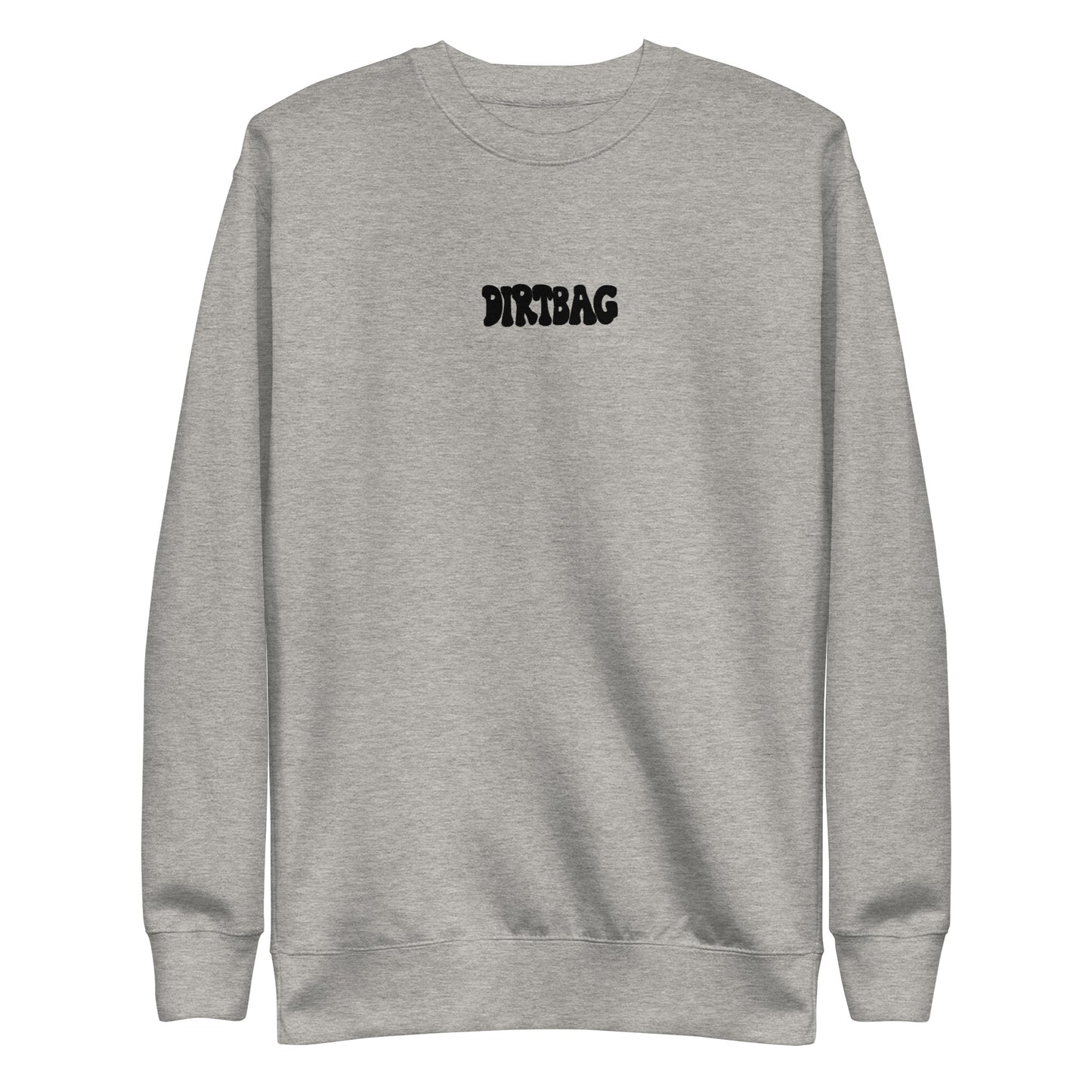 dirtbag crewneck sweatshirt