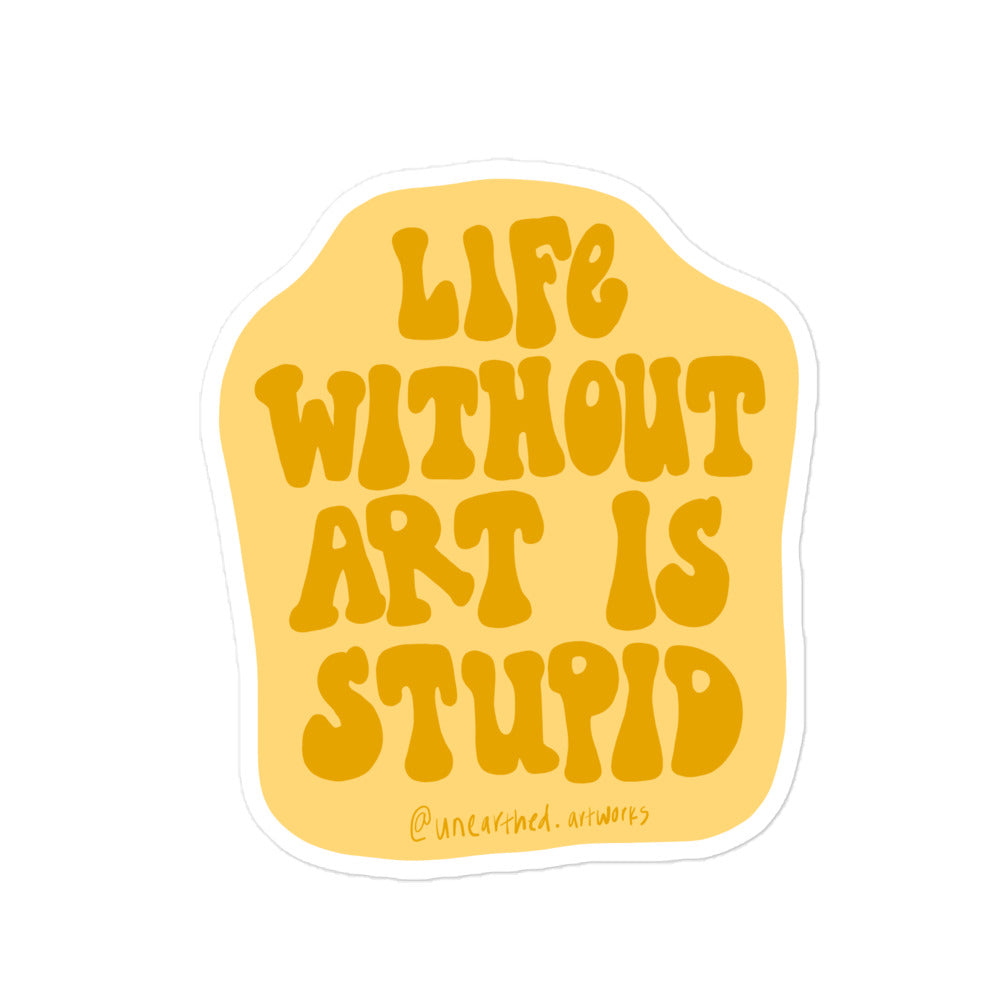 life without art stickers