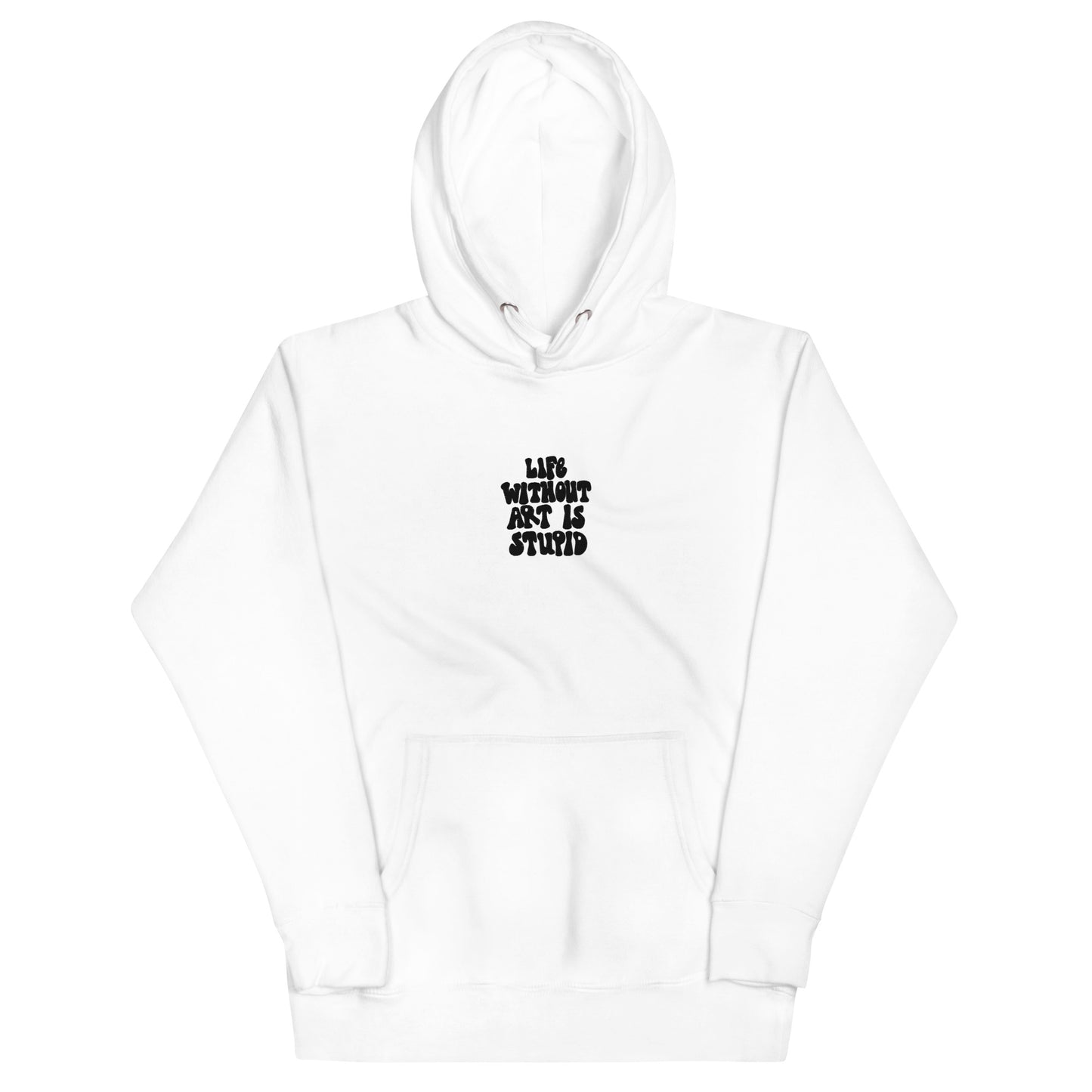 life without art hoodie