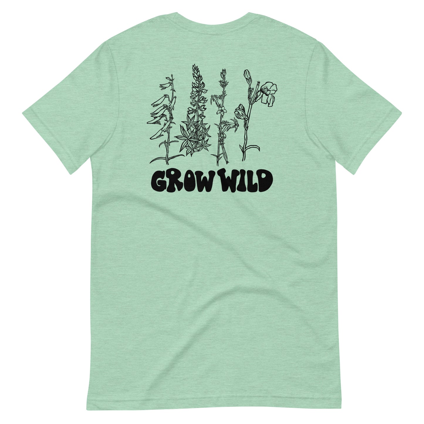 grow wild t-shirt